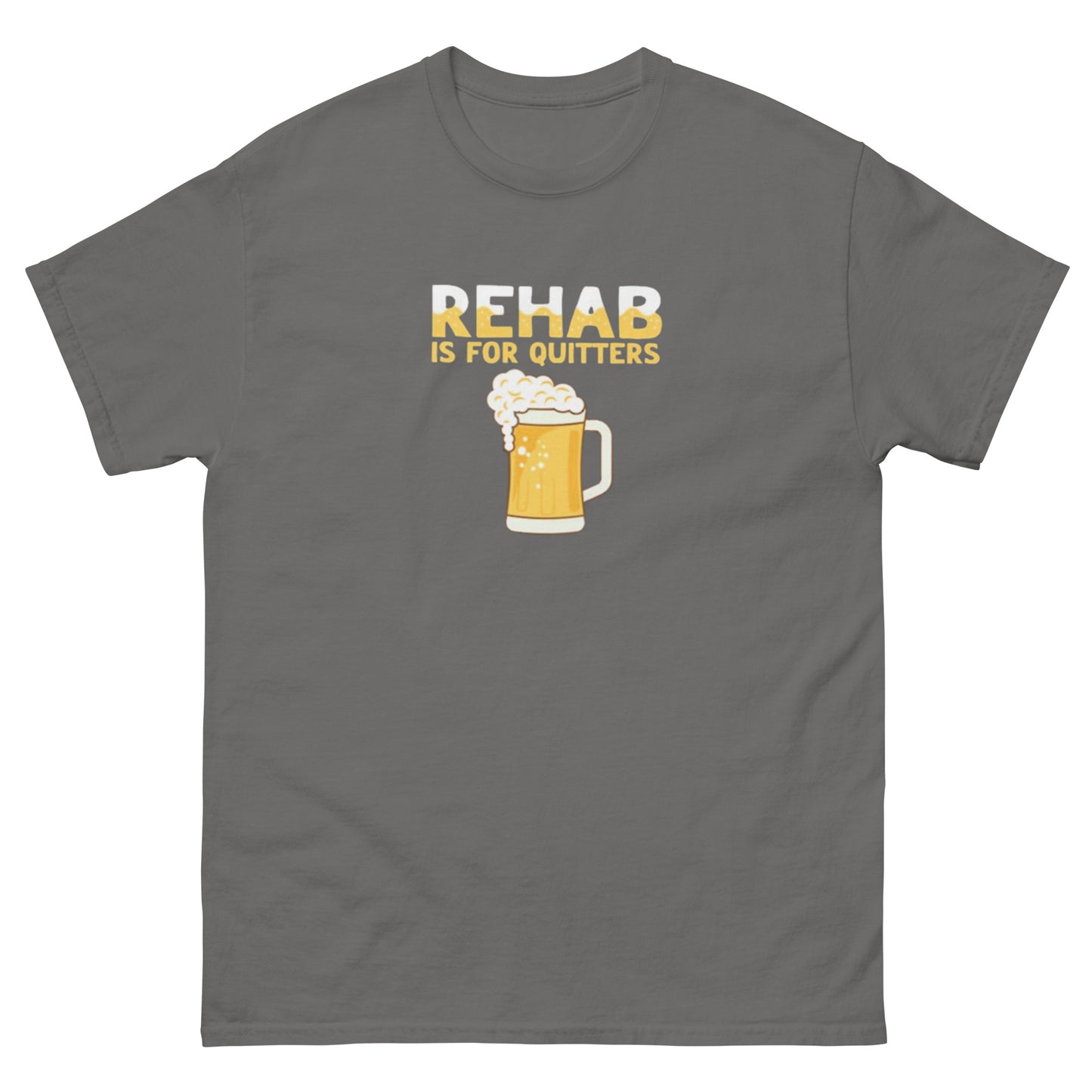 "Rehab Is For Quitters" Tee