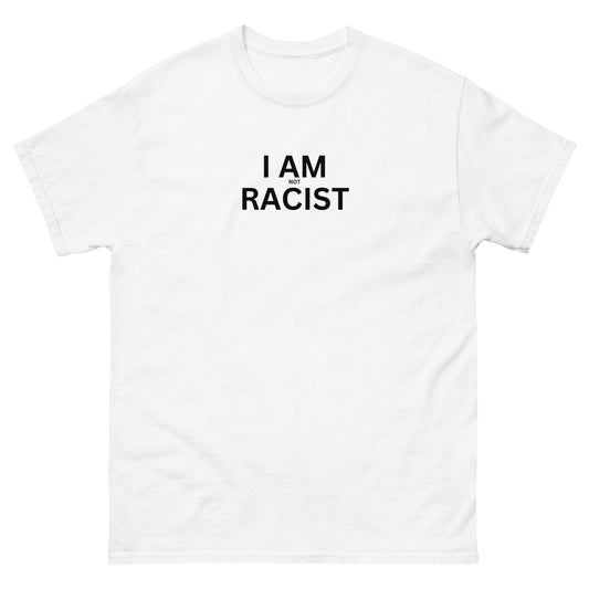 "Not Racist" Tee