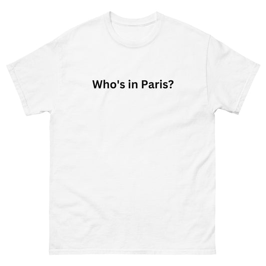 "Who's in Paris" Tee