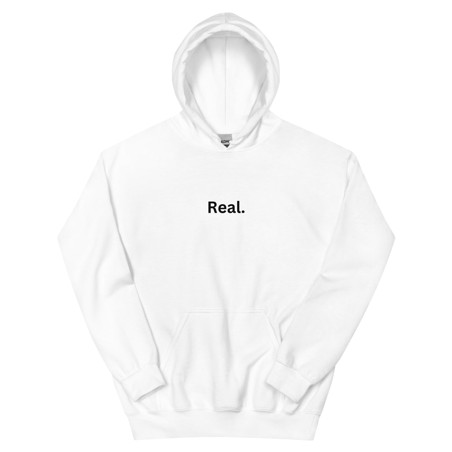 "Real" Hoodie