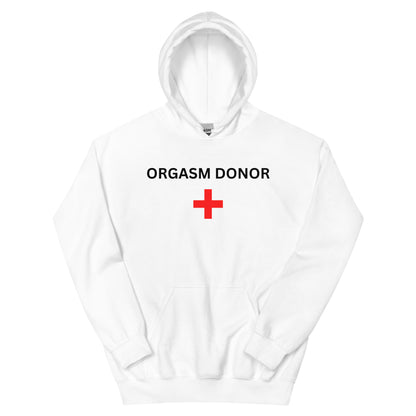 "Orgasm Donor" Hoodie